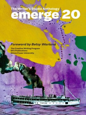 cover image of emerge 20: the Writer's Studio Anthology
